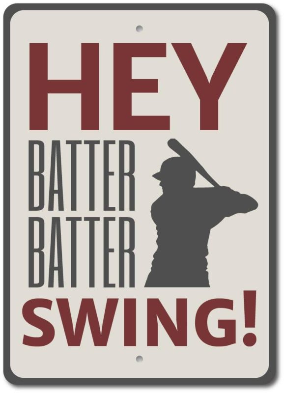 Hey Batter Batter Sign, Baseball Phrase Sign - Allhap